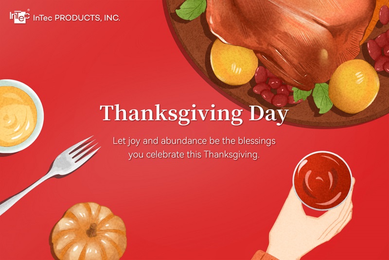 InTec PRODUCTS wish you a happy Thanksgiving Day